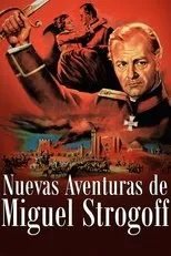 Póster de Nuevas Aventuras de Miguel Strogoff