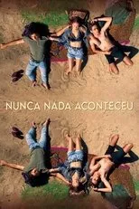 Póster de Nunca Nada Aconteceu