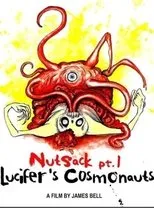 Póster de Nutsack Pt. 1: Lucifer's Cosmonauts