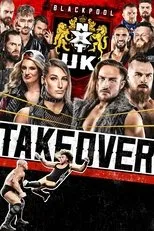 Póster de NXT UK TakeOver: Blackpool