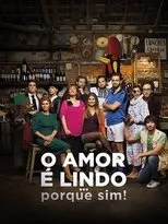 Póster de O Amor é Lindo ... Porque Sim!