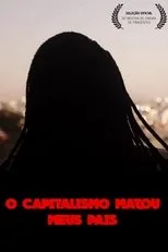 Póster de O Capitalismo Matou Meus Pais