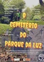 Póster de O Cemitério do Parque da Luz