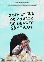 Póster de O dia em que os móveis do quarto sumiram