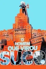 Póster de O Homem Que Virou Suco