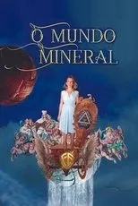 Póster de O Mundo Mineral