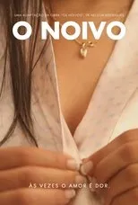 Póster de O Noivo