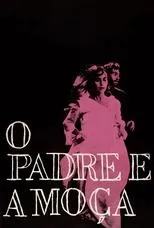 Póster de O Padre e a Moça