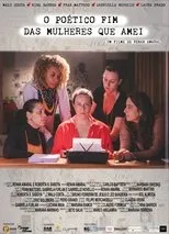 Póster de O Poético Fim das Mulheres que Amei
