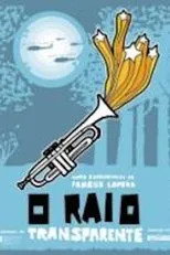 Póster de O raio transparente
