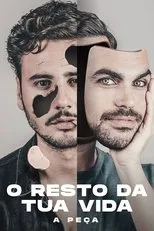 Póster de O Resto da Tua Vida - A Peça