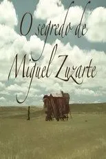Póster de O Segredo de Miguel Zuzarte