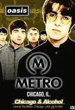 Póster de Oasis: Live at The Metro, Chicago 1994