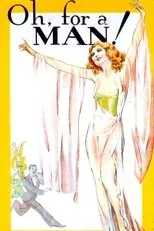 Póster de Oh, for a Man!