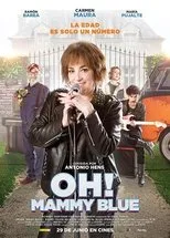 Póster de Oh! Mammy Blue