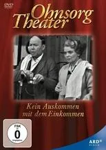 Póster de Ohnsorg Theater - Kein Auskommen mit dem Einkommen