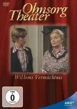 Póster de Ohnsorg Theater - Willems Vermächtnis