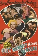 Póster de Olet mennyt minun vereeni