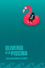 Póster de Oliverio y la piscina