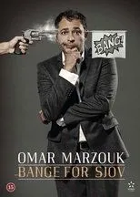 Póster de Omar Marzouk: Bange For Sjov