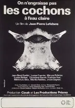 Póster de On n'engraisse pas les cochons à l'eau claire