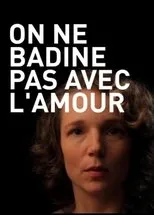 Póster de On ne badine pas avec l'amour