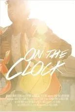 Póster de On the Clock