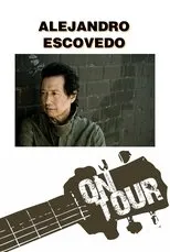 Póster de On Tour: Alejandro Escovedo