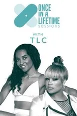 Póster de Once In A Lifetime Sessions with TLC