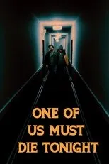 Póster de One Of Us Must Die Tonight