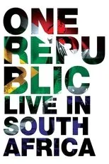 Póster de OneRepublic: Live in South Africa
