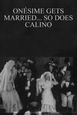 Póster de Onésime se marie, Calino aussi