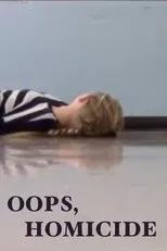 Póster de Oops, Homicide
