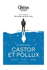 Póster de Opéra National de Paris : Castor et Pollux de Jean-Philippe Rameau