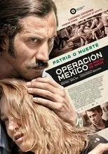 Póster de Operación México, un pacto de amor
