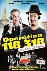 Póster de Opération 118 318 sévices clients
