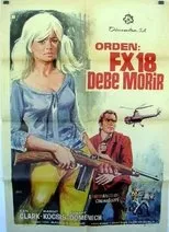 Póster de Orden: FX 18 debe morir