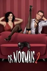Póster de Os Normais 2 - A Noite Mais Maluca de Todas