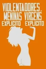Póster de Os Violentadores de Meninas Virgens