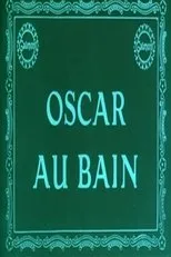 Póster de Oscar au bain