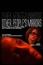 Póster de Other People's Mirrors