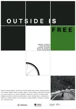 Póster de Outside is free