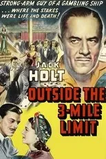 Póster de Outside the Three-Mile Limit