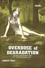 Póster de Overdose of Degradation