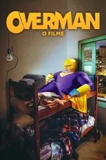 Póster de Overman: O Filme