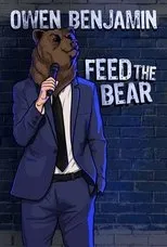 Póster de Owen Benjamin: Feed the Bear