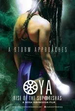 Póster de Oya: Rise of the Orisha