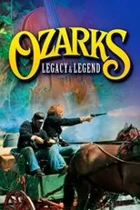 Póster de Ozarks Legacy & Legend