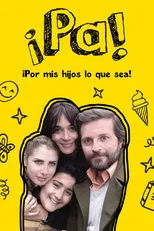 Póster de Pa ¡Por mis hijos lo que sea!