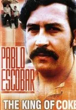 Póster de Pablo Escobar: King of Coke